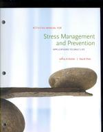 Stress Management and Prevention : Applications to Daily Life （1 PCK PAP/）
