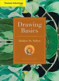 Drawing Basics + Success Strategies in Art & Design (Cengage Advantage Books) （2 SPI）