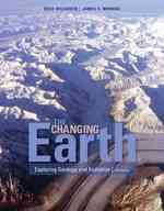 The Changing Earth : Exploring Geology and Evolution （5TH）