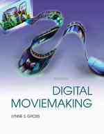 Digital Moviemaking （7TH）