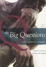 The Big Questions : A Short Introduction to Philosophy （8TH）