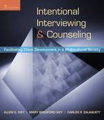 Intentional Interviewing and Counseling : Facilitating Client Development in a Multicultural Society （7 PAP/CDR）