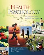 Health Psychology : An Introduction to Behavior and Health （7TH）