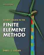 A First Course in the Finite Element Method （5th Revised ed.）