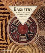 Basketry : A World Guide to Traditional Techniques
