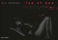Bill Henson : Lux et Nox -- Hardback
