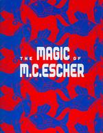 エッシャーのだまし絵<br>The Magic of M. C. Escher