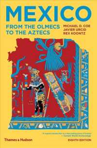 Mexico : From the Olmecs to the Aztecs （8 REV EXP）