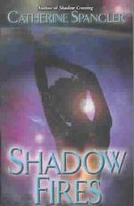 Shadow Fires （Reissue）