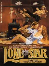 Lone Star 76: Lone Star and the Texas Rangers （1st Printing）
