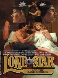 Lone Star 99: Lone Star and the Bank Robbers （1st Printing）
