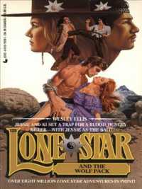 Lone Star and the Wolf Pack (Lone Star)