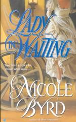 Lady in Waiting (Sinclair Family Saga) （Jove ed.）