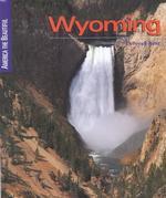 Wyoming (America the Beautiful Second Series)