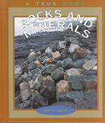 Rocks and Minerals (True Books)