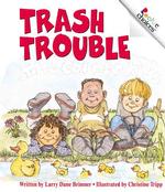 Trash Trouble (Rookie Choices)