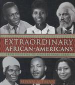 Extraordinary African-Americans : From Colonial to Contemporary Times (Extraordinary People) （Revised）