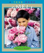 Smell (True Books)