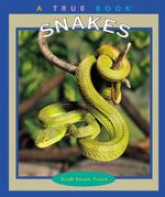 Snakes (True Books)