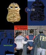 The FBI (Cornerstones of Freedom. Third Series)