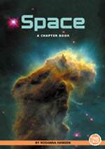 Space : A Chapter Book