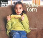 I Like Corn