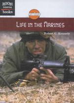 Life in the Marines (High Interest Books)