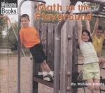 Math on the Playground (Welcome Books)
