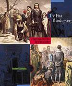 The First Thanksgiving (Cornerstones of Freedom. Third Series)
