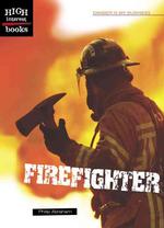 Firefighter (High Interest Books)