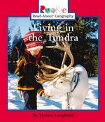 Living in the Tundra (Rookie Read-About Geography)
