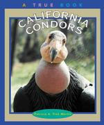 California Condors (True Books)