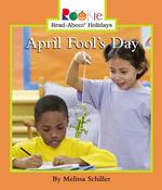 April Fool's Day (Rookie Read-about Holidays)