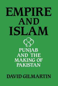 Empire and Islam : Punjab and the Making of Pakistan (Comparative Studies on Muslim Societies)