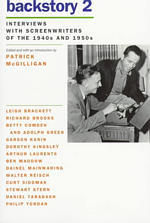Backstory 2 : Interviews with Screenwriters of the 1940s and 1950s （Reprint）