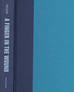 A Finger in the Wound : Body Politics in Quincentennial Guatemala