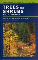 Trees and Shrubs of California (California Natural History Guides)