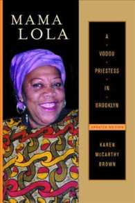 Mama Lola : A Vodou Priestess in Brooklyn (Comparative Studies in Religion and Society) （Updated）