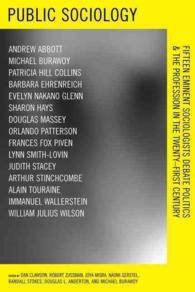 公共社会学論集<br>Public Sociology : Fifteen Eminent Sociologists Debate Politics and the Profession in the Twenty-first Century （1ST）