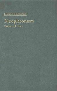 Neoplatonism (Ancient Philosophies)