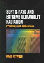 Soft X-Rays and Extreme Ultraviolet Radiation : Principles and Applications （1ST）