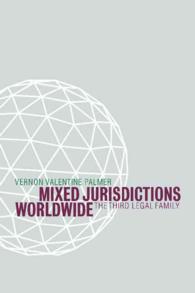 世界の混合法域：コモンローと大陸法の融和<br>Mixed Jurisdictions Worldwide : The Third Legal Family
