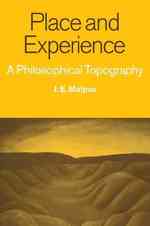 Place and Experience : A Philosophical Topography （1ST）