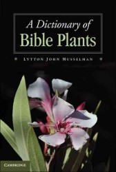 聖書植物学事典<br>A Dictionary of Bible Plants