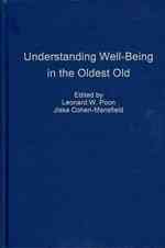 超高齢者の安寧を理解する<br>Understanding Well-Being in the Oldest Old