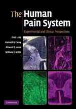 ヒトの疼痛システム<br>The Human Pain System : Experimental and Clinical Perspectives