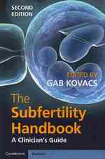 The Subfertility Handbook : A Clinician's Guide （2ND）