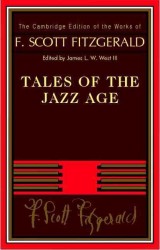 『ジャズ・エイジの物語』とその他の短編集<br>Tales of the Jazz Age (The Cambridge Edition of the Works of F. Scott Fitzgerald)
