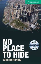 No Place to Hide Book/audio CD Pack （1 PAP/COM）