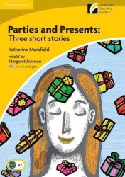 Parties and Presents: American edition Level 2 Elementary/Lower intermediate (Cambridge Discovery Readers)